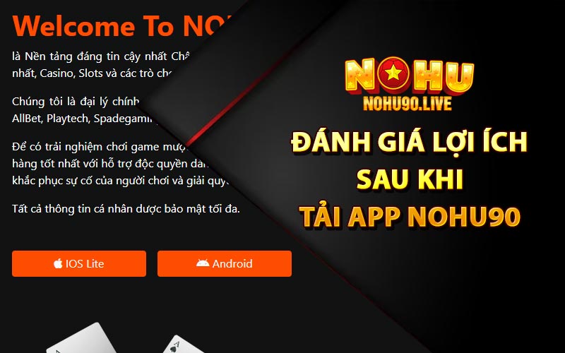Đánh giá lợi ích sau khi tải app Nohu90